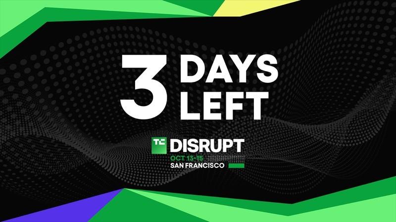 فقط 3 روز تا TechCrunch Disrupt 2026 باقی مانده و فرصت تخفیف کنفرانس تک کرانچ